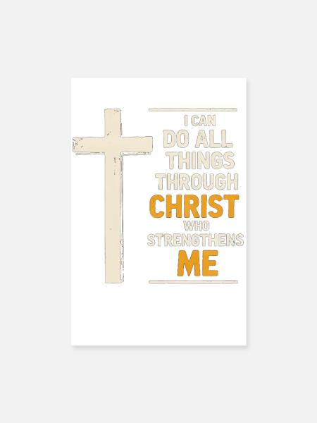 Ich kann alles durch Christus tun, der - Poster 20x30 cm - Weiß - Vorne