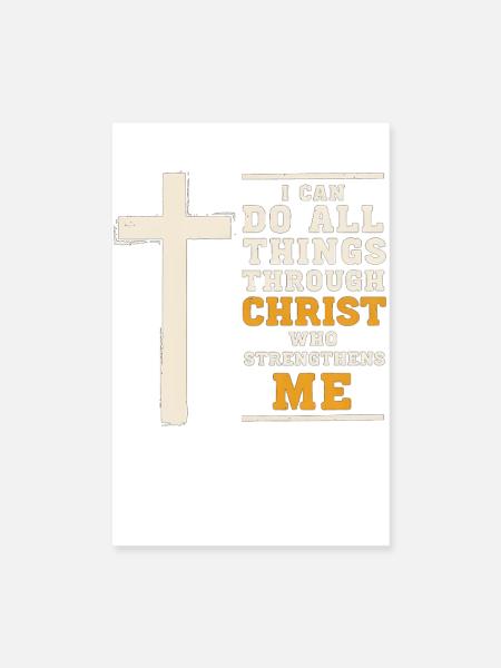Ich kann alles durch Christus tun, der - Poster 20x30 cm - Weiß - Vorne