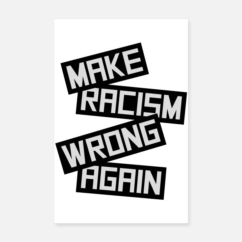 make racism wrong again Poster 20x30 cm