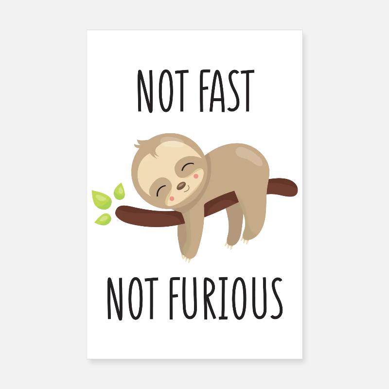Not Fast, Not Furious Poster 8" x 12" (20x30 cm)