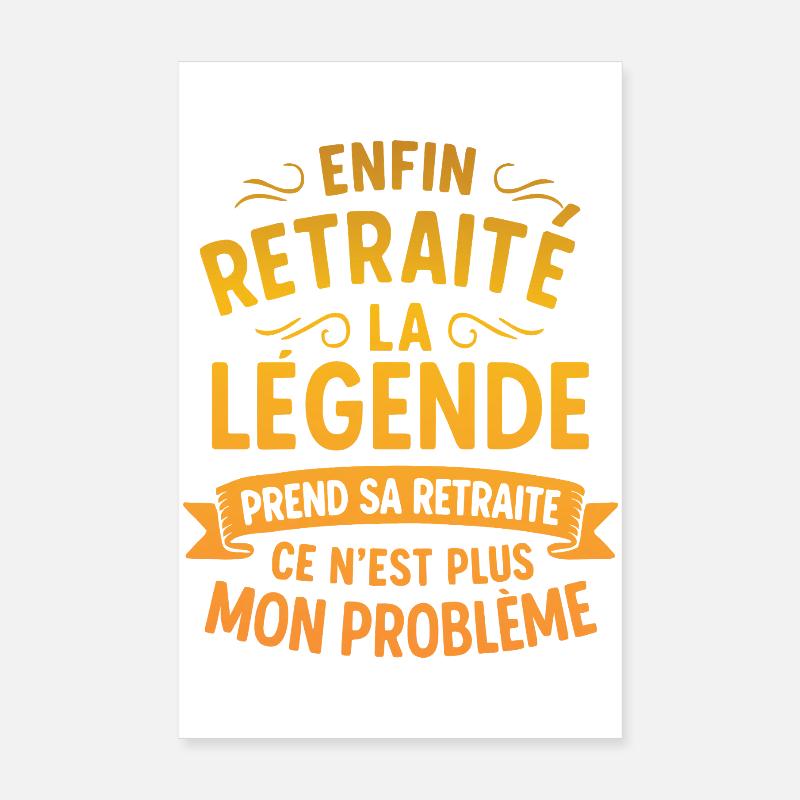 Retirement Legend Retirement Poster 8" x 12" (20x30 cm)