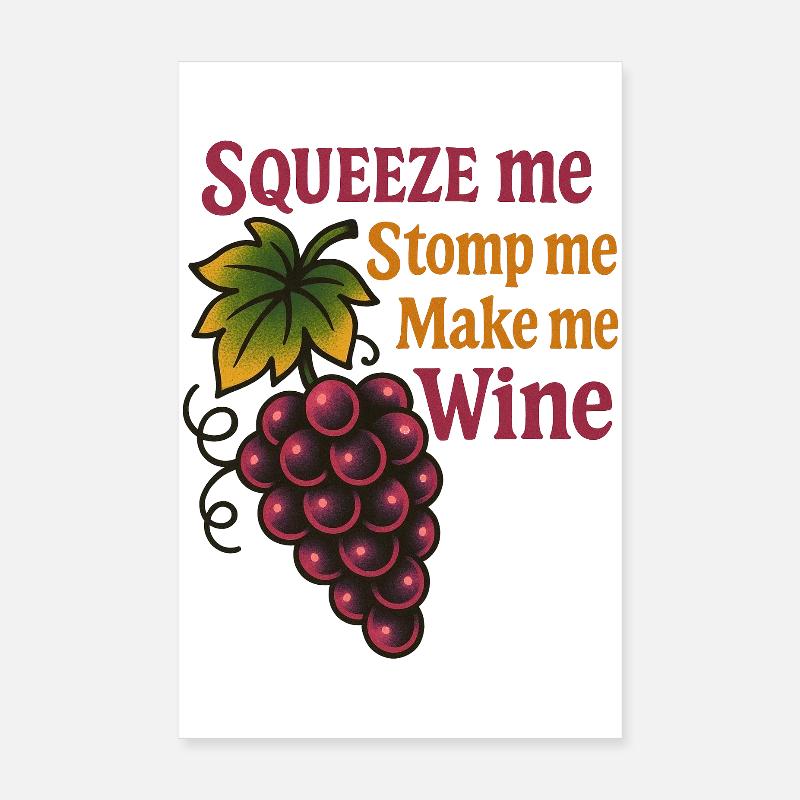 Winemaker humor Poster 8" x 12" (20x30 cm)