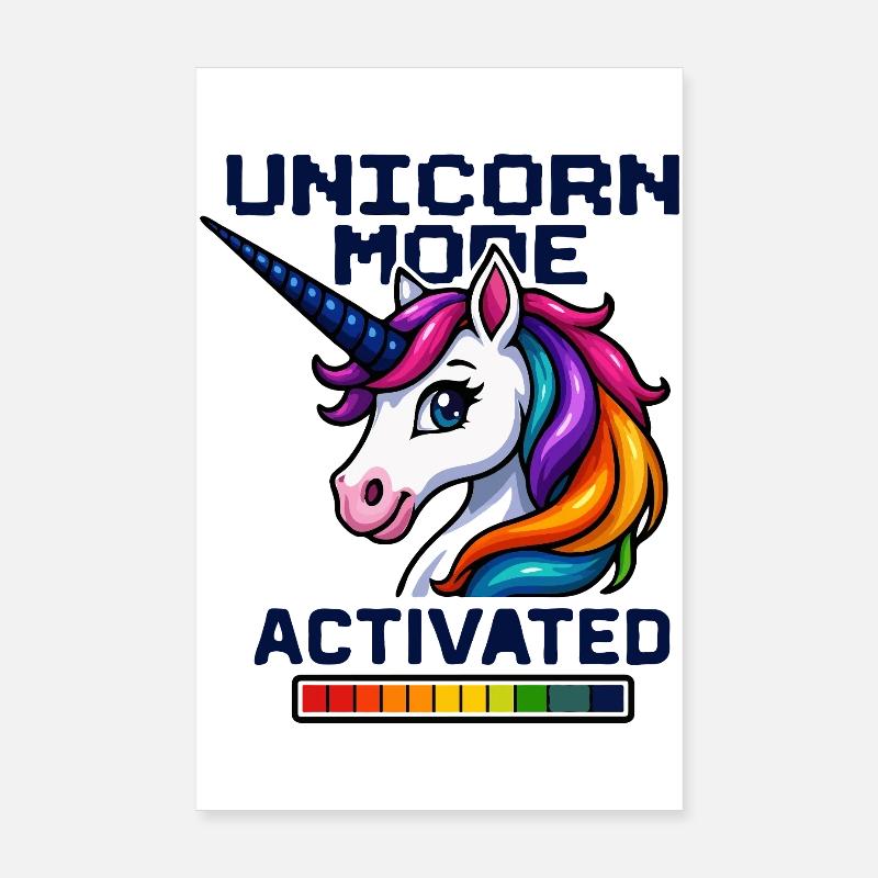 Unicorn Mode Activated Poster 8" x 12" (20x30 cm)