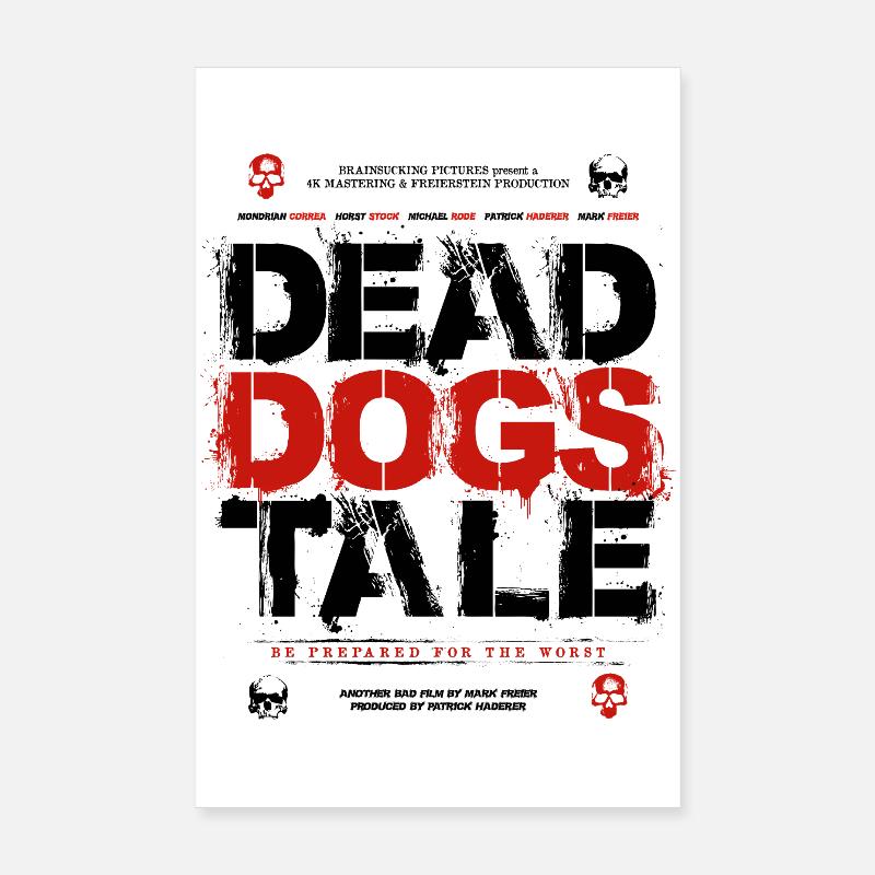 Dead Dogs Tale Poster 8" x 12" (20x30 cm)