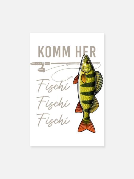 Komm her Fischi Angler Rute Barsch Wasser - Poster 20x30 cm - Weiß - Vorne