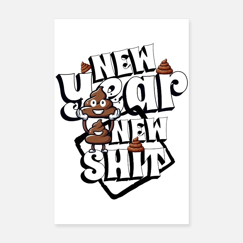 Nouvelle année, nouvelle merde Poster 20 x 30 cm
