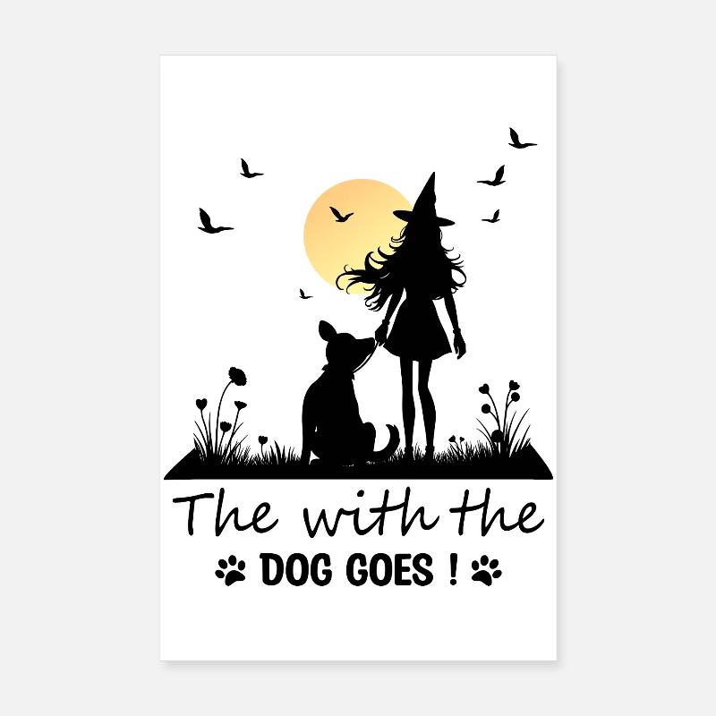 Die mit dem Hund geht ! Poster 20x30 cm