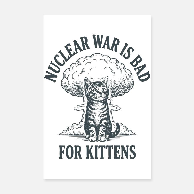 Kätzchen gegen Atomkrieg Poster 20x30 cm