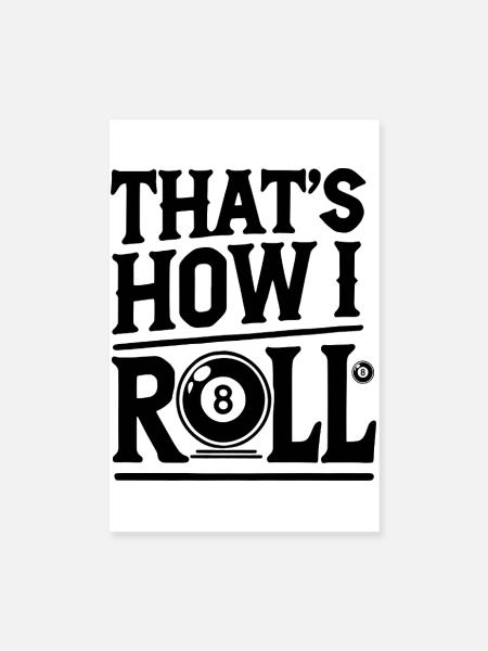  Billard Spiel Billardtisch Sprüche Snooker Pool - Poster 20x30 cm - Weiß - Vorne