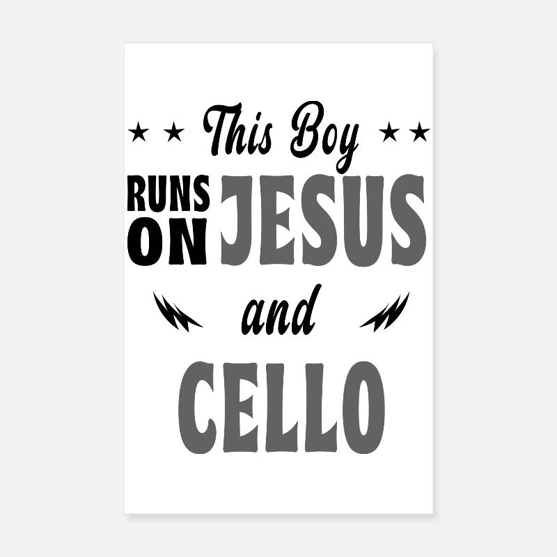 This boy runs on Jesus and cello Poster 8" x 12" (20x30 cm)