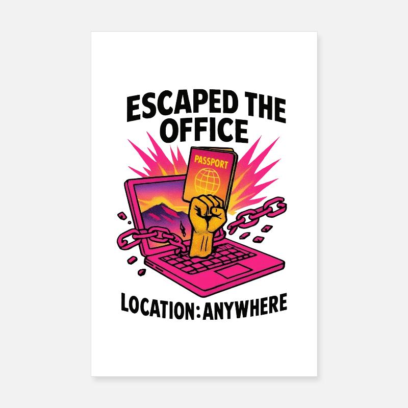 T-shirt Evasion Bureau Setup Full Remote Freelance Poster 20 x 30 cm