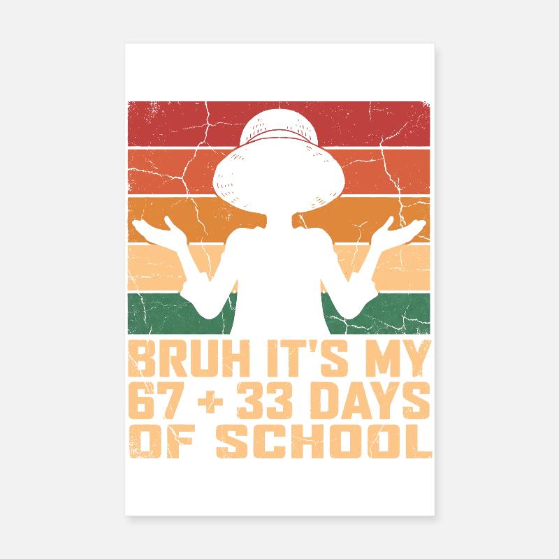 Mec, c’est mes 100 derniers jours d’école Poster 20 x 30 cm
