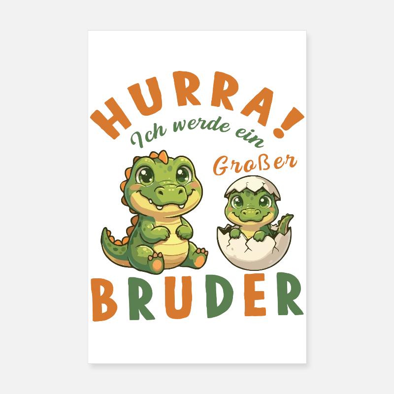 Großer Bruder Dino – Hurra ich werde ein Bruder Poster 20x30 cm