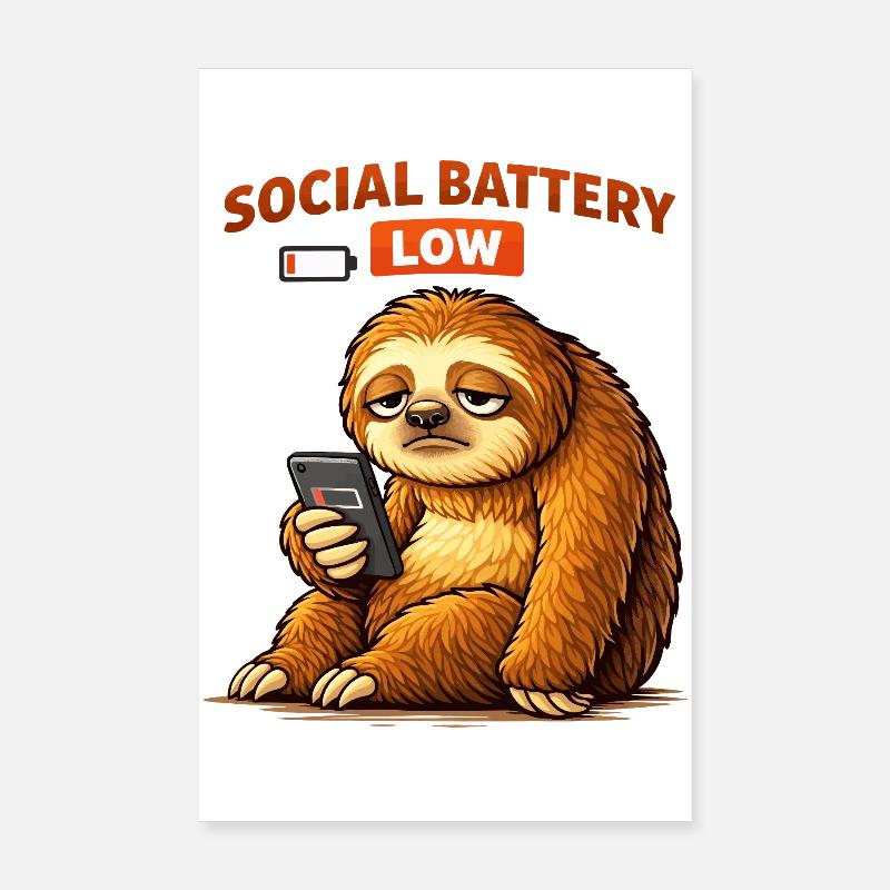 Sloth Social Battery Low Poster 8" x 12" (20x30 cm)