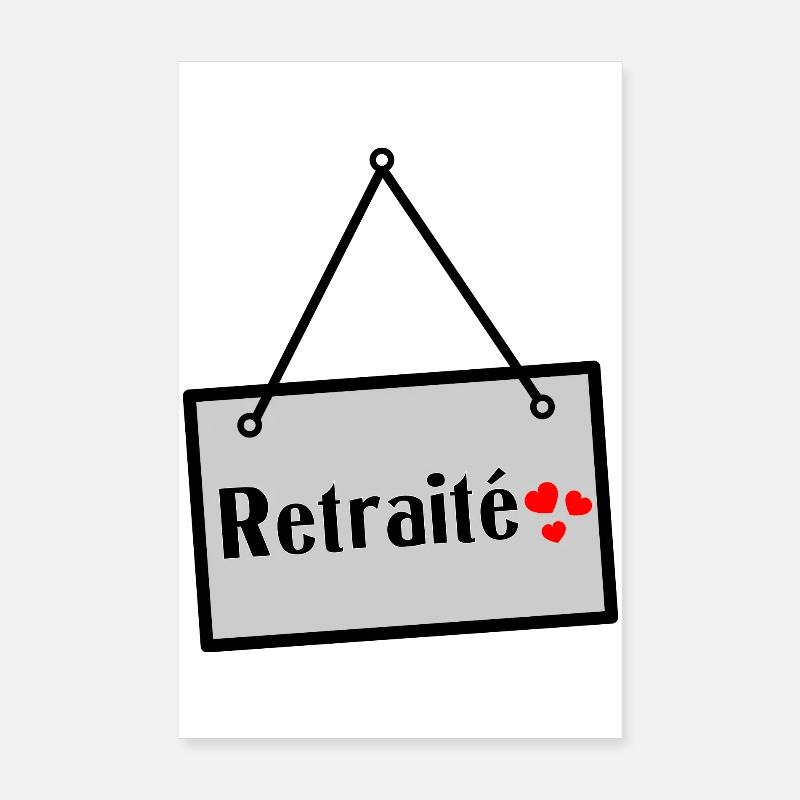 RETRAITE. RETRAITE. RETRAITEE. BONNE RETRAITE Poster 20 x 30 cm