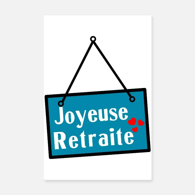 JOYEUSE RETRAITE. RETRAITE Poster 20 x 30 cm
