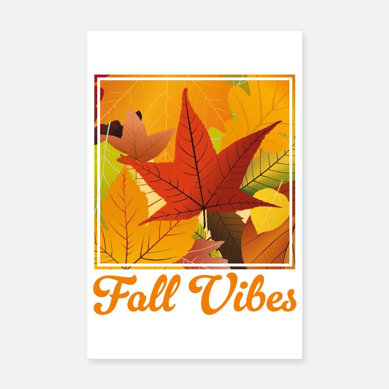 Fall Vibes Poster 8" x 12" (20x30 cm)