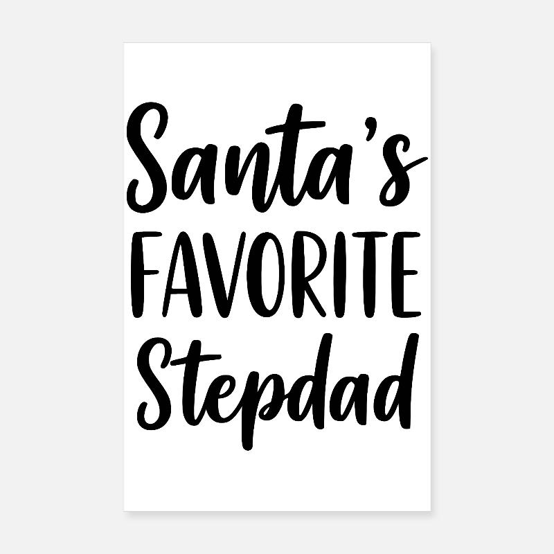 Santa's Favorite Stepdad Poster 8" x 12" (20x30 cm)