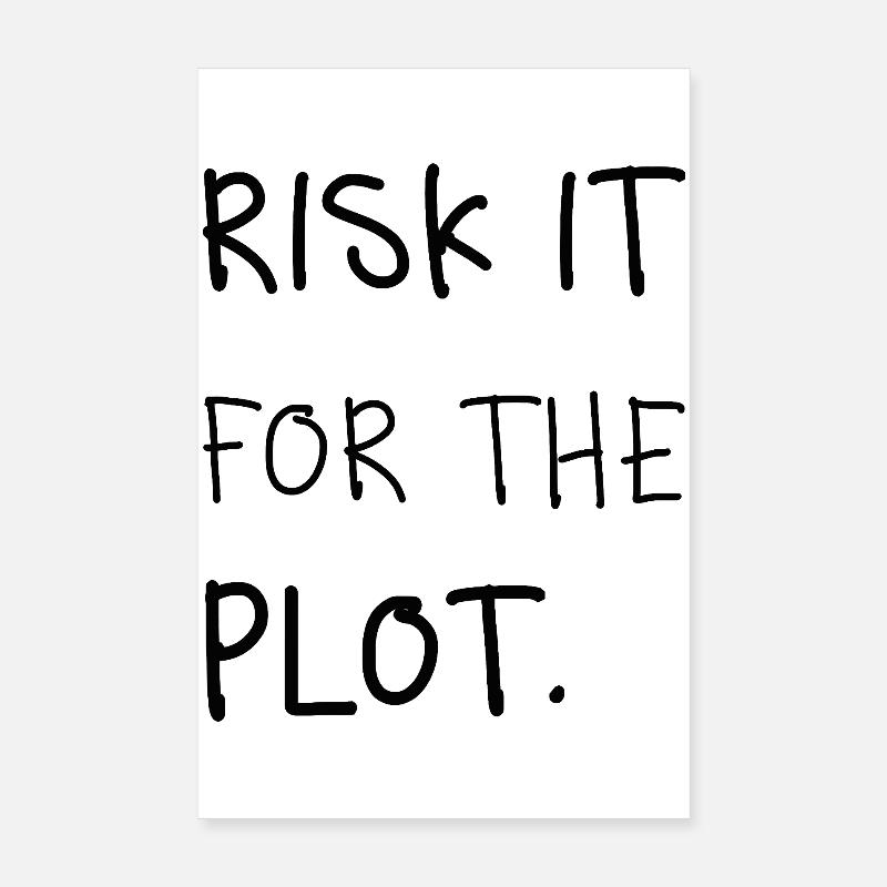 Risk It for the Plot – Écriture manuscrite Poster 20 x 30 cm
