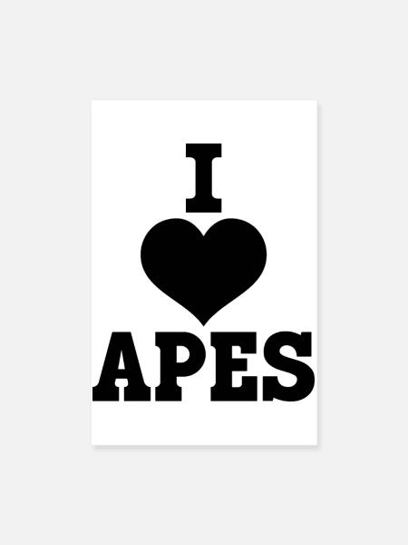 I Love Apes - Poster 20x30 cm - Weiß - Vorne