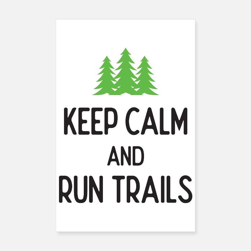 Keep Calm and Run Trails Poster 8" x 12" (20x30 cm)