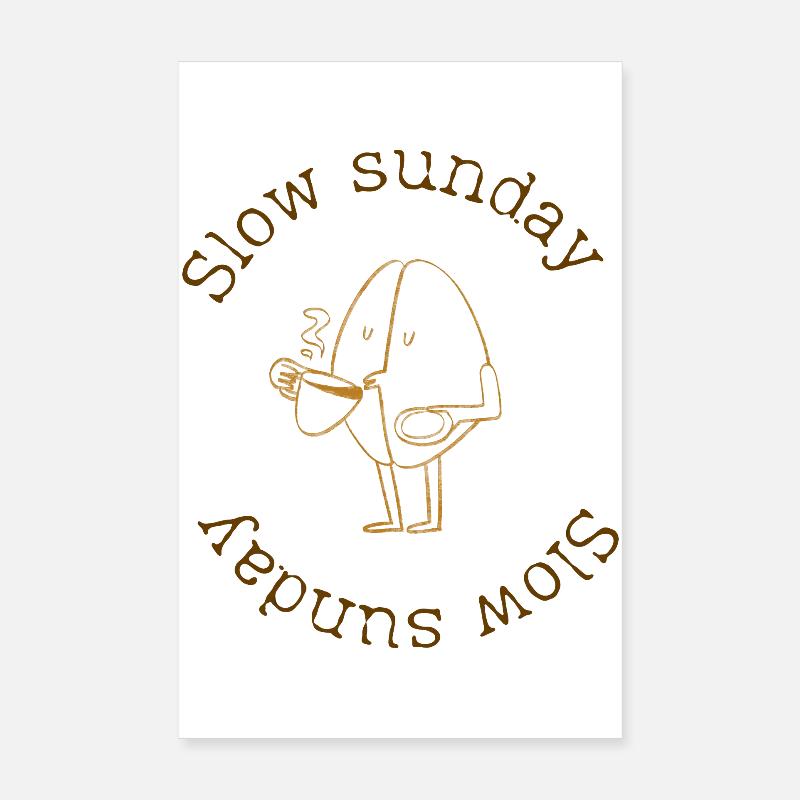 Slow Sunday - Poster 20x30 cm - Weiß