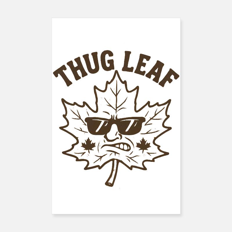 Thug Leaf Happy Fall Ernte Herbst Liebhaber Wortsp Poster 20x30 cm