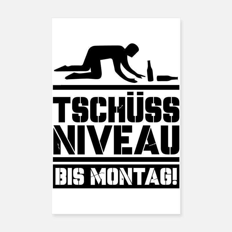 Bye bye level until Monday Poster 8" x 12" (20x30 cm)