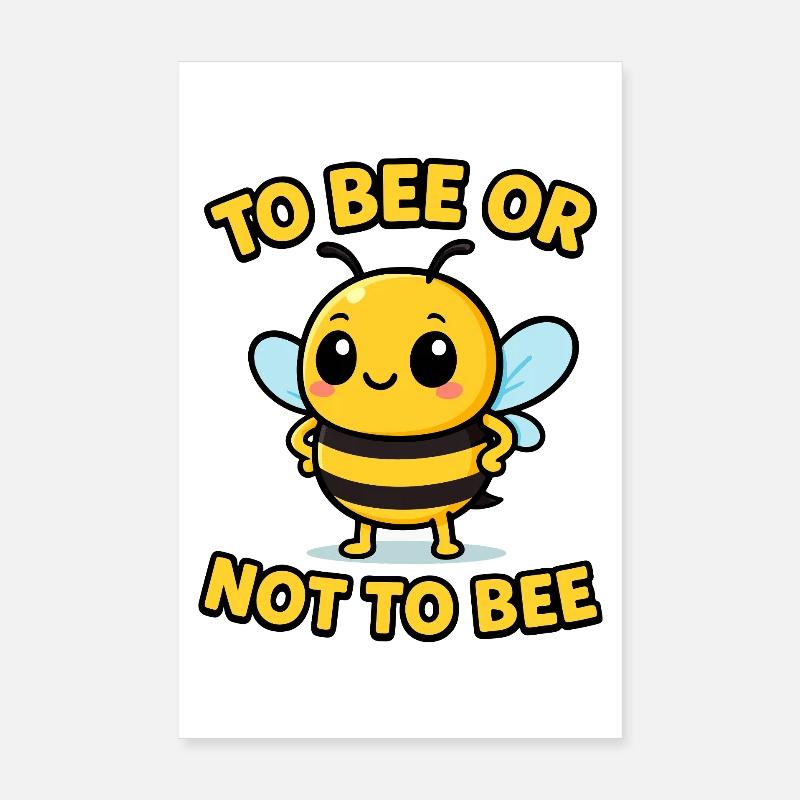 Biene oder nicht Biene Poster 20x30 cm