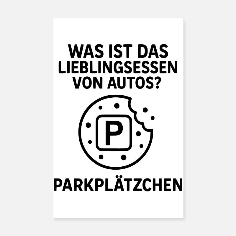 parkplätzchen witz autofahrer kekse Poster 20x30 cm