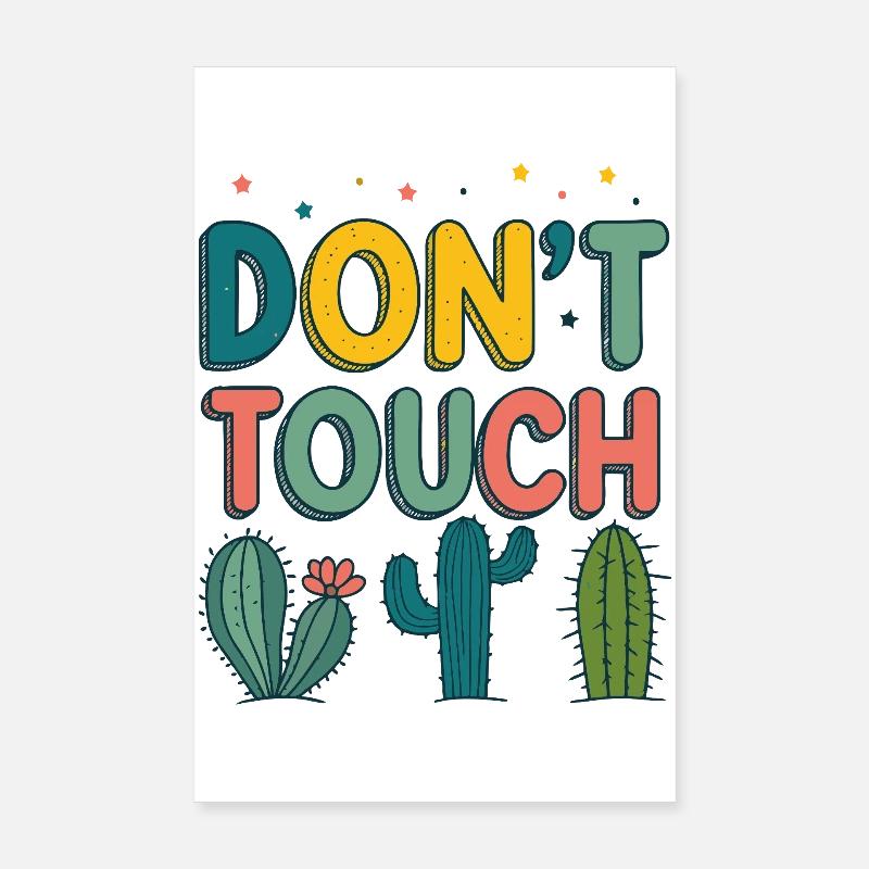 Do not touch colorful cacti Poster 8" x 12" (20x30 cm)