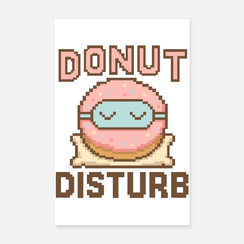 Donut Disturb – Sweet Sleep Mode Poster 8" x 12" (20x30 cm)