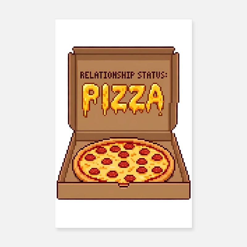 Relationship Status Pizza - Anti Valentine Gift Poster 20x30 cm
