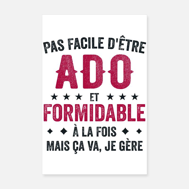 Humour Ado - Je Suis Un Ado Formidable - Poster 20 x 30 cm - blanc