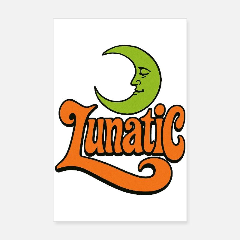 Lunatic Moon Retro Typography Poster 8" x 12" (20x30 cm)