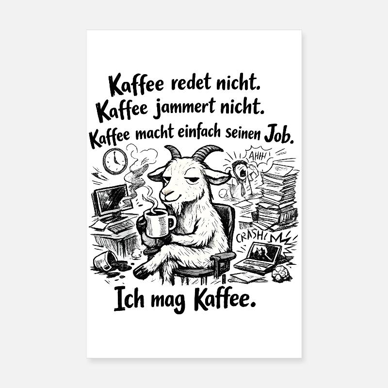 Kaffee redet nicht lustiger Kaffee Spruch Poster 20x30 cm