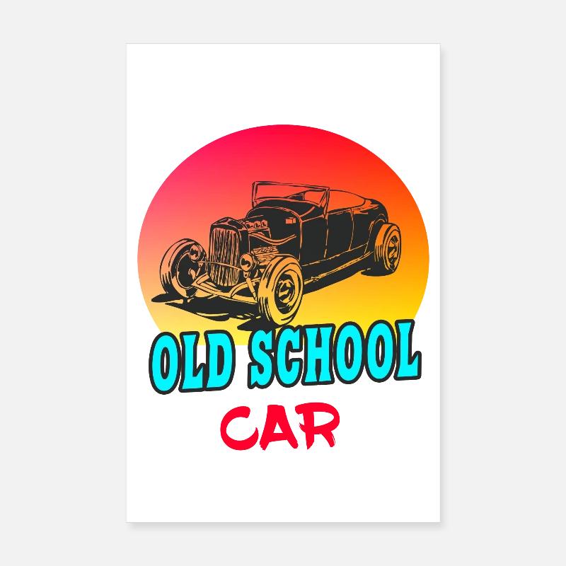 Old School Car / Geschenk Oldtimer Auto Tuning Poster 20x30 cm