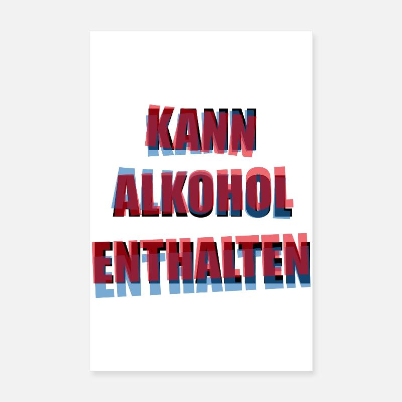 Kann Alkohol Enthalten Poster 20x30 cm