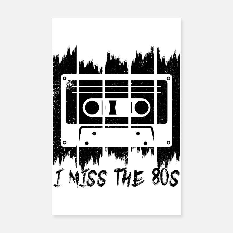 80s Saying Poster 8" x 12" (20x30 cm)