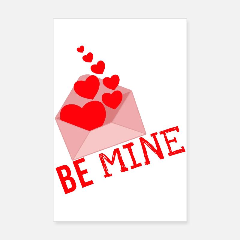 Be Mine Poster 8" x 12" (20x30 cm)
