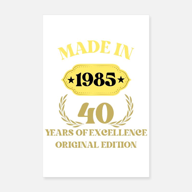 Fabriqué en 1985 40e anniversaire Poster 20 x 30 cm