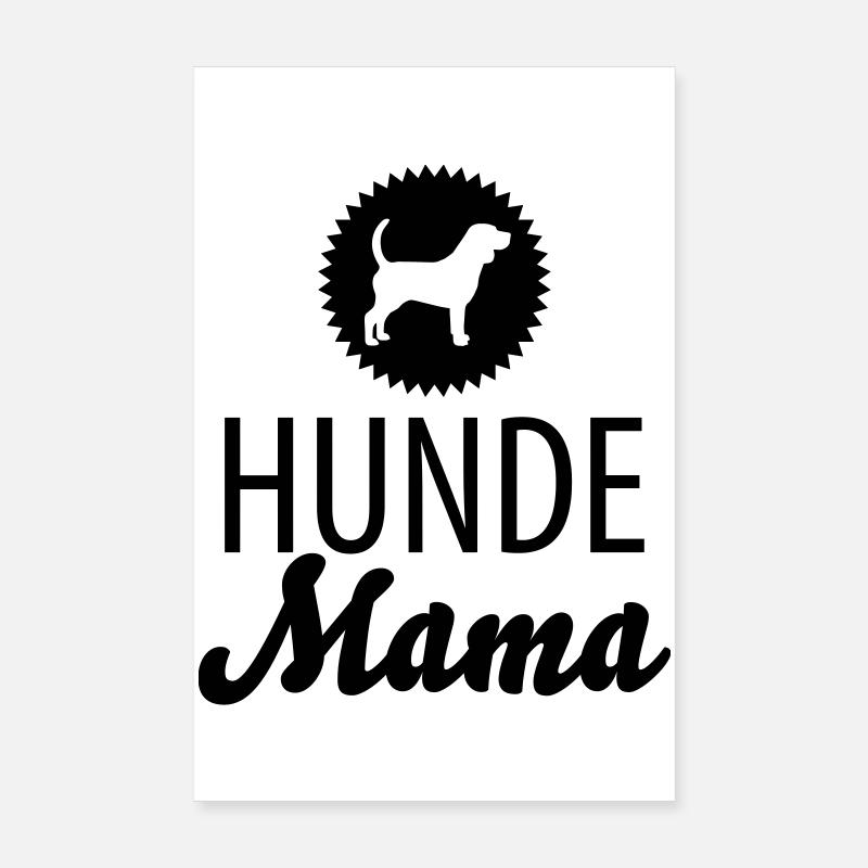 Hunde Mama Poster 20x30 cm