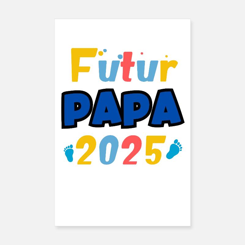 Future Dad 2025 Rainbow Poster 8" x 12" (20x30 cm)