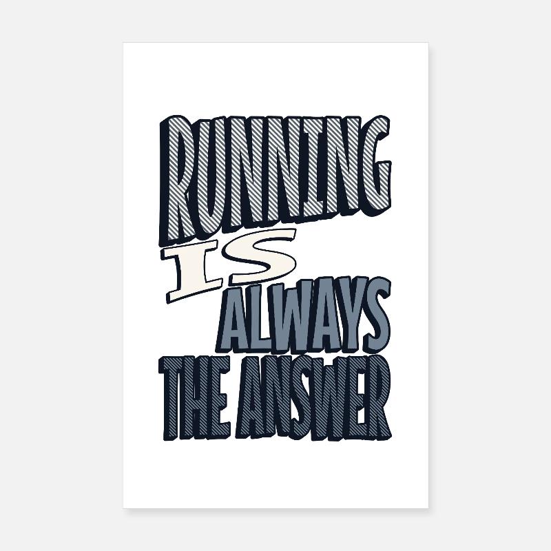 Running is always the answer - Poster 20x30 cm - Weiß