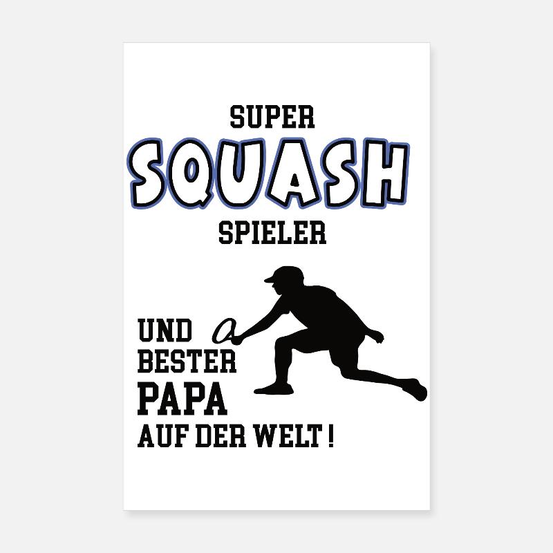 Squash Spieler Squasher Papa Vater Mann Poster 20x30 cm