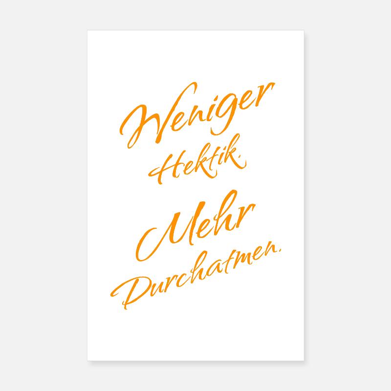 Moins de chaos – plus de respiration profonde Poster 20 x 30 cm