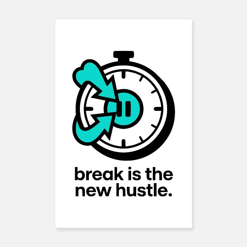 La pause est la nouvelle affaire Poster 20 x 30 cm