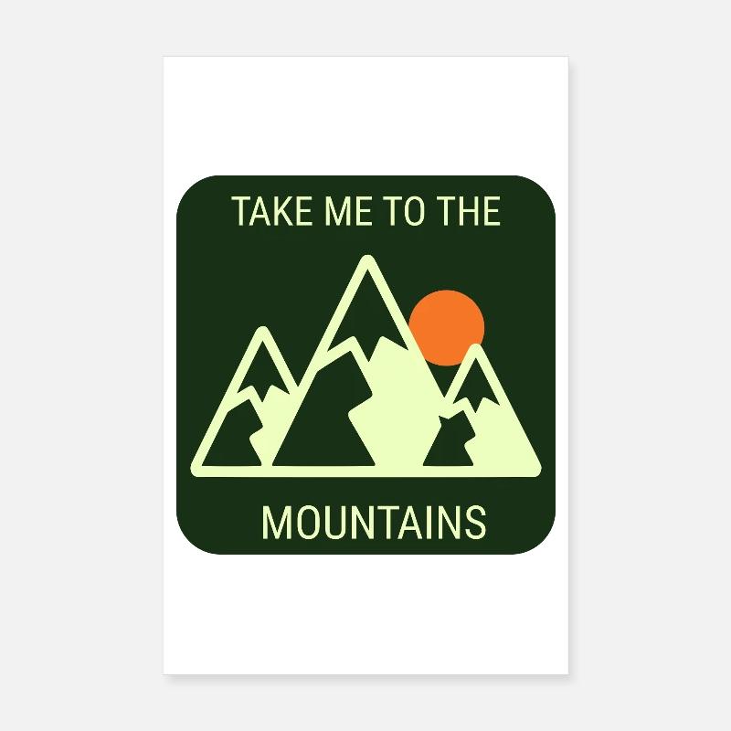 Take Me To The Mountains - Plain Version - Poster 20x30 cm - Weiß