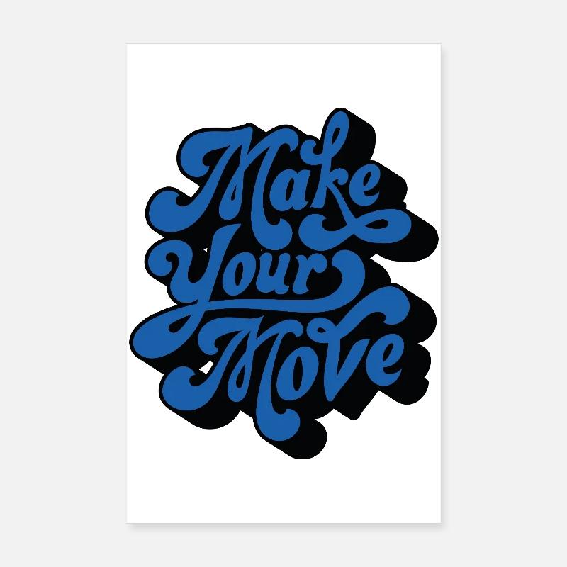 Make Your Move – Retro Style Poster 8" x 12" (20x30 cm)