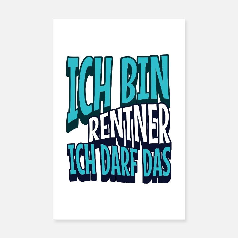 Rentner darf das Poster 20x30 cm